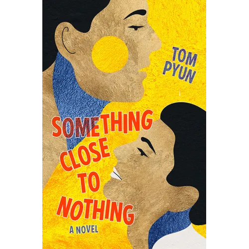 Something Close to Nothing