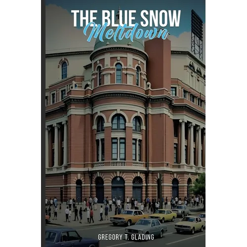 The Blue Snow Meltdown