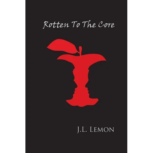 Rotten To The Core