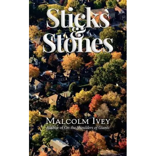 Sticks & Stones
