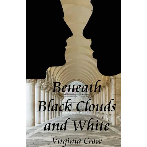 Beneath Black Clouds and White