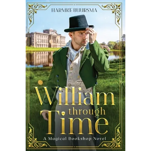 William Through Time: A Magical Bookshop Novel