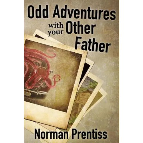 Odd Adventures with your Other Father