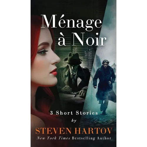 Ménage à Noir: 3 Short Stories