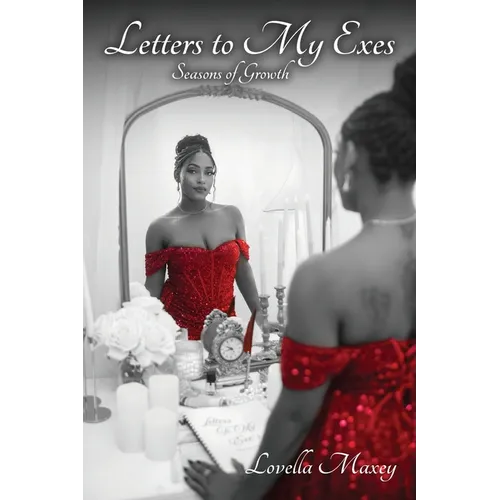 Letters to My Exes: Seasons of Growth