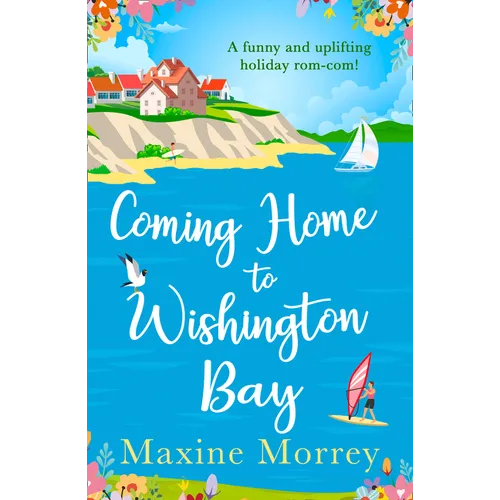 Coming Home to Wishington Bay