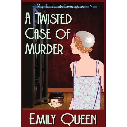 A Twisted Case of Murder (Large Print): A 1920's Murder Mystery
