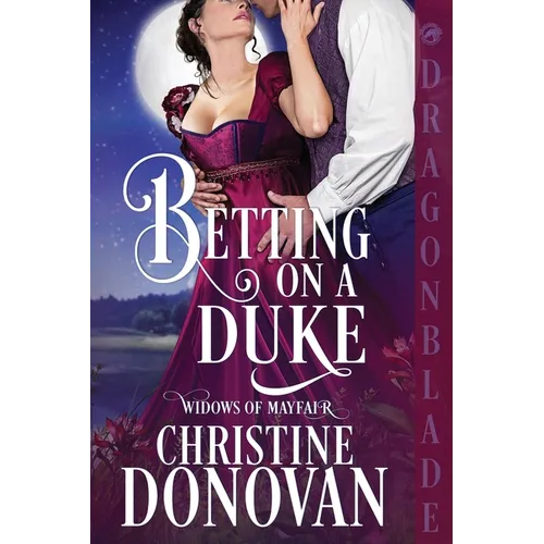 Betting on a Duke: A Regency Historical Romance