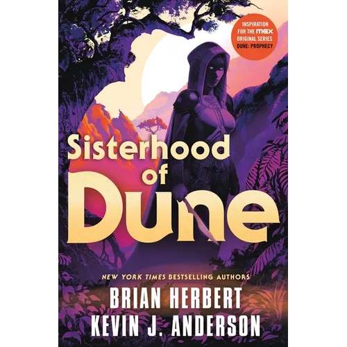 Sisterhood of Dune: Book One of the Schools of Dune Trilogy