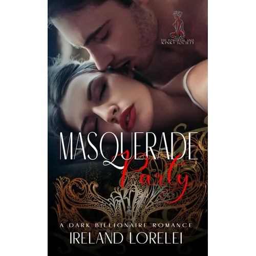 Masquerade Party - The Powerful & Kinky Society Series Book One