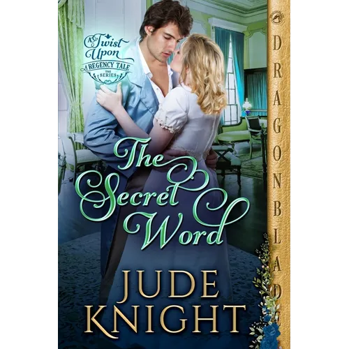 The Secret Word: A Regency Historical Romance