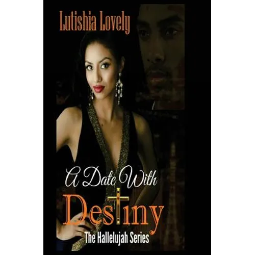 A Date With Destiny