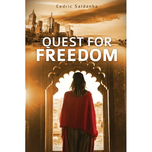 Quest for Freedom
