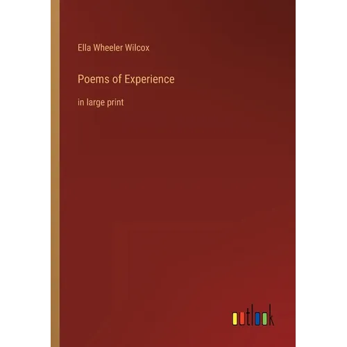 Poems of Experience: in large print