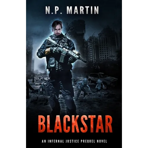Blackstar: An Infernal Justice Prequel Novel