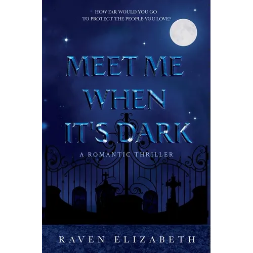 Meet Me When It's Dark