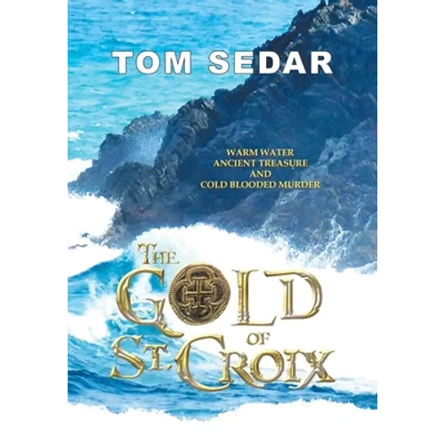 The Gold of St. Croix
