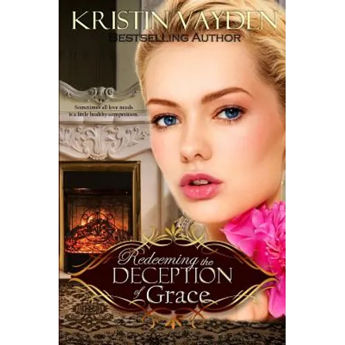 Redeeming the Deception of Grace