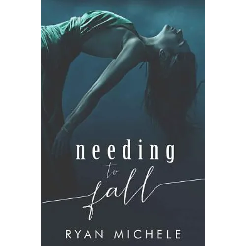 Needing to Fall