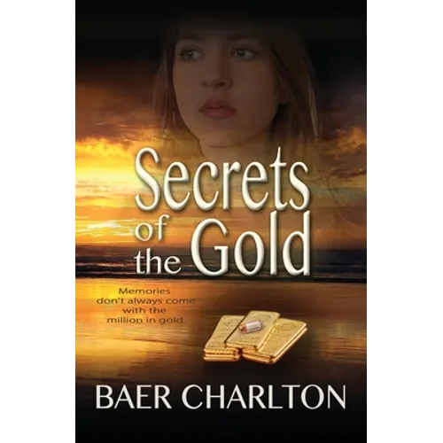Secrets of the Gold