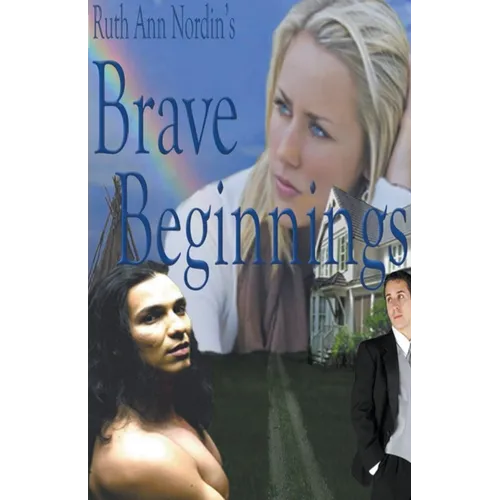 Brave Beginnings