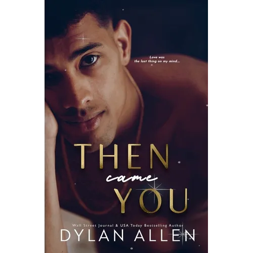 Then Came You: A Symbols of Love Novel