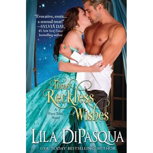 Three Reckless Wishes