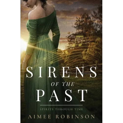 Sirens of the Past: A Time Travel Romance