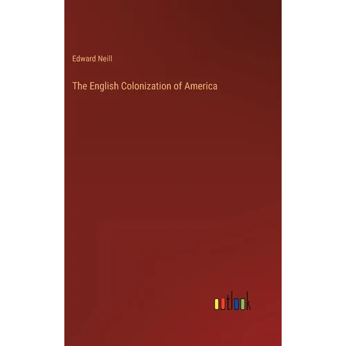 The English Colonization of America