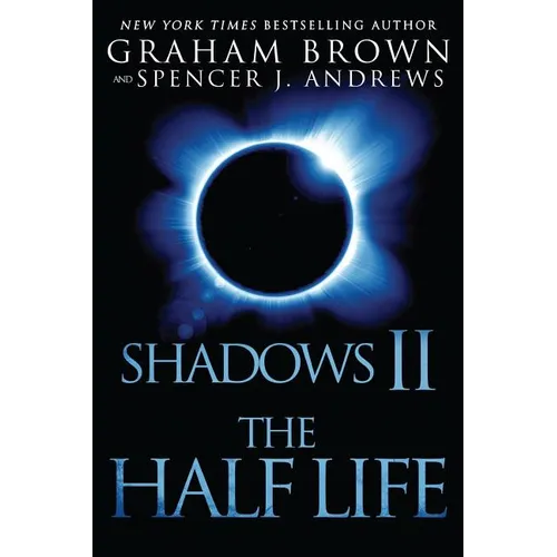 Shadows 2: The Half Life