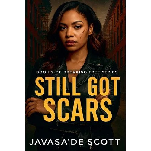 Still Got Scars