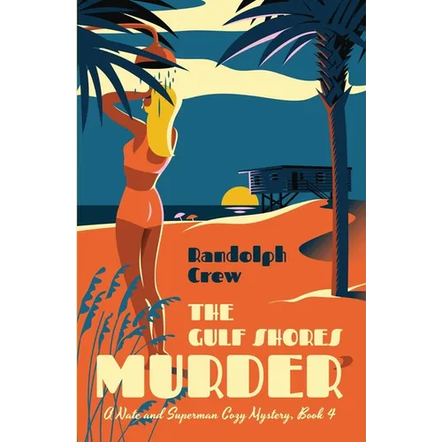 The Gulf Shores Murder
