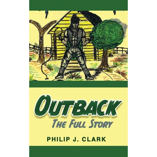 Outback: The Full Story