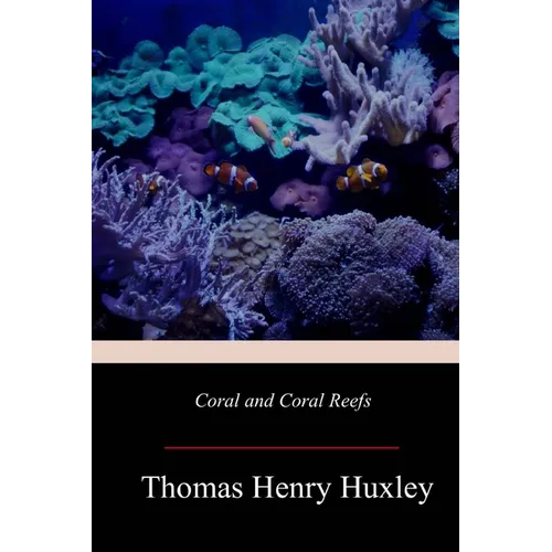 Coral and Coral Reefs