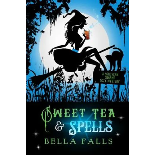 Sweet Tea & Spells
