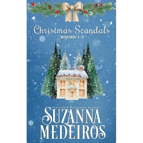 Christmas Scandals: Books 1-3