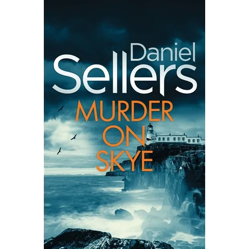 Murder on Skye: An absolutely gripping crime mystery with a massive twist