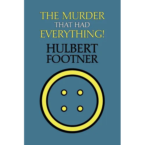 The Murder That Had Everything! (an Amos Lee Mappin Mystery)