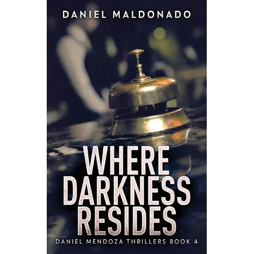 Where Darkness Resides