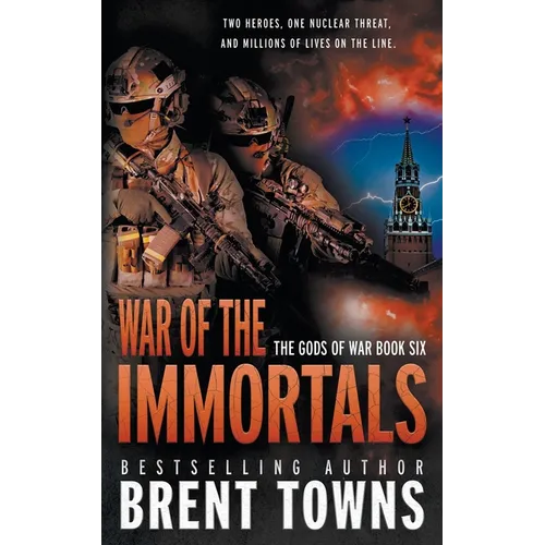 War of the Immortals: An Action-Adventure Series