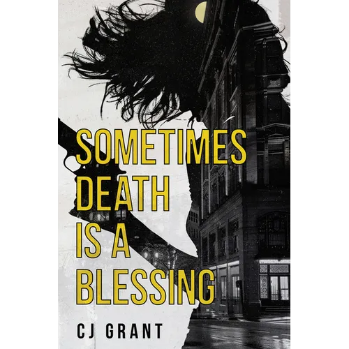 Sometimes Death Is a Blessing