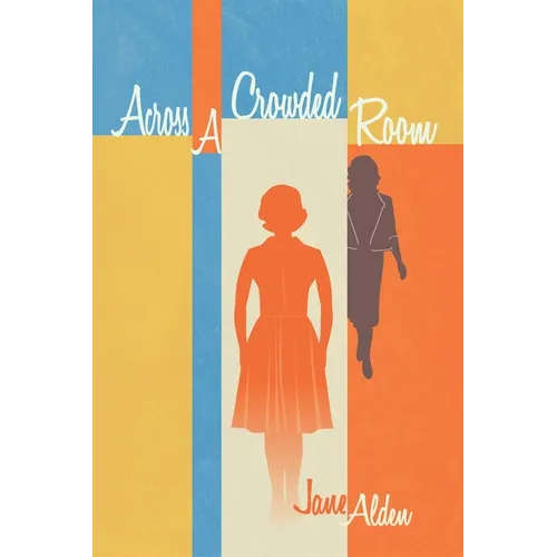 Across A Crowded Room: Revised Edition