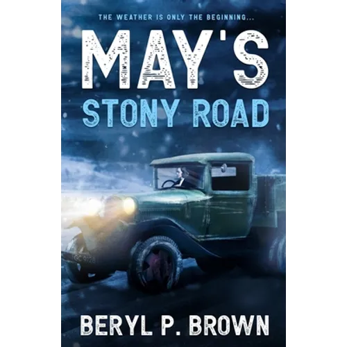 May's Stony Road: The weather is only the beginning ...