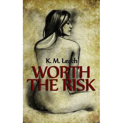 Worth The Risk: A Lesbian Romance