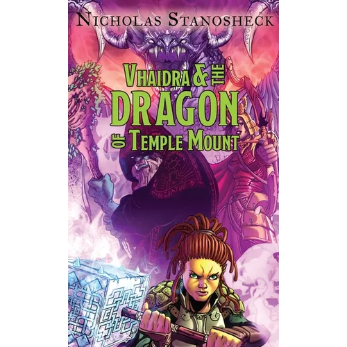 Vhaidra & the DRAGON of Temple Mount