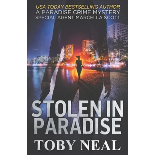 Stolen in Paradise: Special Agent Marcella Scott