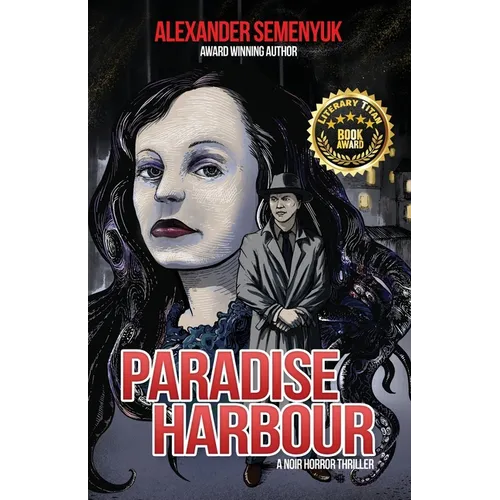 Paradise Harbour: A Noir Horror Thriller