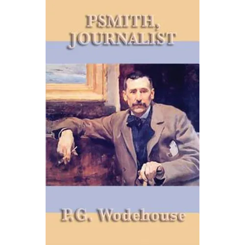 Psmith, Journalist