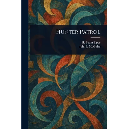 Hunter Patrol