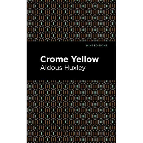 Crome Yellow